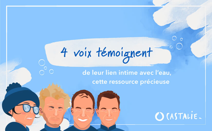 4 voix témoignent de leur lien intime avec l’eau, cette ressource précieuse